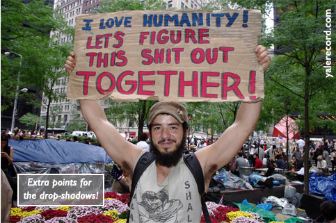 Sign at Occupy Wall Street, reposted by The Yale Record college humor magazine